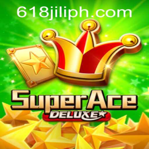 Unveiling SuperAceDeluxe: The Ultimate Gaming Experience with 618jili